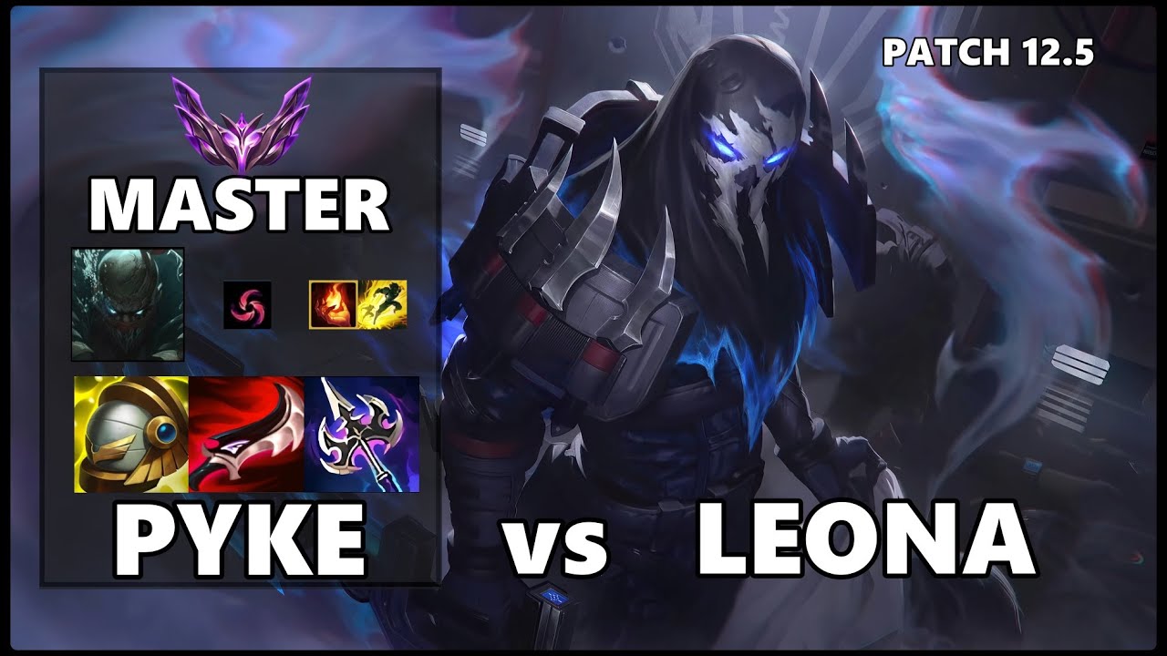 SEASON 12 MASTER Support Gameplay - PYKE vs LEONA Patch 12.5