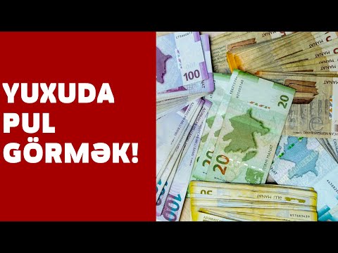 Yuxuda PUL Görmək - SƏSLİ YUXU YOZMALARI