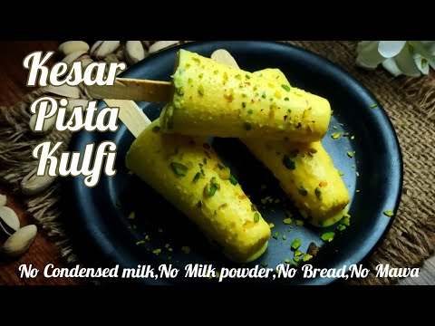 Kesar Pista Kulfi Recipe Without Mawa, Milk Powder amp Condensed Milk