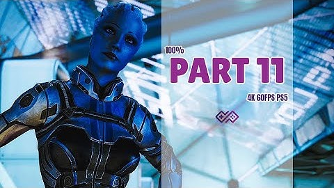 MASS EFFECT 3 LEGENDARY EDITION 100% Walkthrough No Commentary Part 11 The Citadel DLC 4K 60FPS PS5