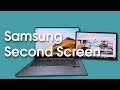 Samsung’s Answer to Apple Sidecar? Second Screen Tested