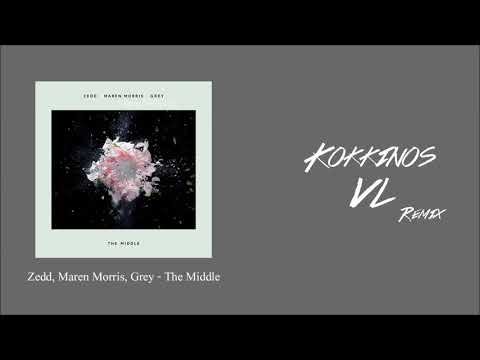 Zedd, Maren Morris, Grey - The Middle (Kokkinos Vl Remix)