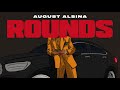 NEW MUSIC: August Alsina – “Rounds”