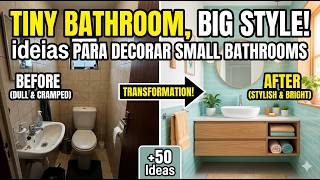 Tiny Bathroom, Big Style: ideias FOR DECORATING SMALL BATHROOMS