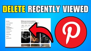 How To Delete Recently Viewed On Pinterest (2026) (Best Method)
