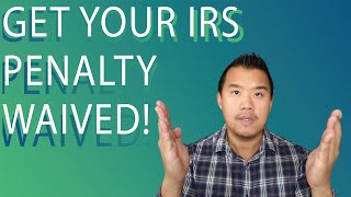 IRS Penalty Abatement  How You Can Get Money Back!