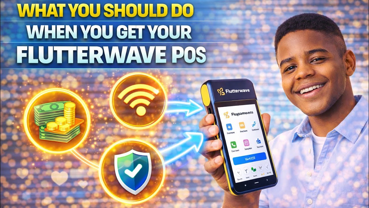 What you should do when you get your Flutterwave POS Machine 2024 ...
