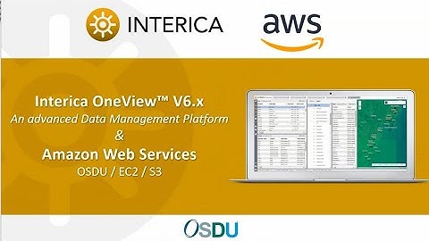 Interica OneView and AWS Integration with OSDU Platform