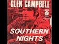 Glen Campbell Southern Nights 1977 HQ mp3