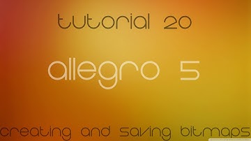 C++ Allegro 5 Made Easy Tutorial 20 - Creating and Saving Bitmaps
