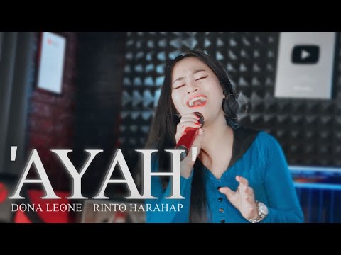 AYAH - DONA LEONE | Woww VIRAL Suara Menggelegar Lady Rocker Indonesia | SLOW ROCK