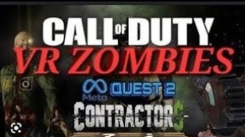 VR COD Zombies. Contractors App. Meta Quest 2. One Room Map