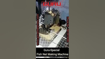Guru Special Fish Net Making Machine