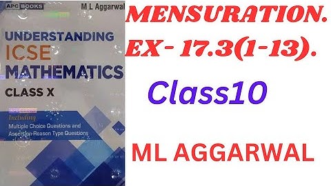 "ICSE Class 10 Mensuration | Exercise 17.3 Solutions | M.L. Aggarwal | Step-by-Step Explanation!"