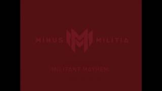 Minus Militia - Neighborhood (Mix Cut)