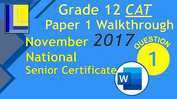 Computer Applications Technology Grade 12 Paper 1 November 2017 Q1 - Word Document