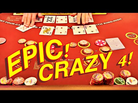 EPIC NIGHT OF CRAZY 4 POKER!