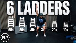 6 Ladders - Pt. 7