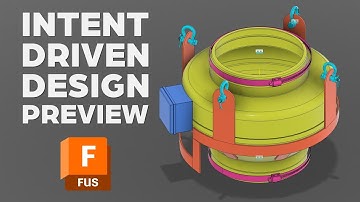 Fusion Intent Driven Design: Turn It On, Restart, and Start Using the New Workflow