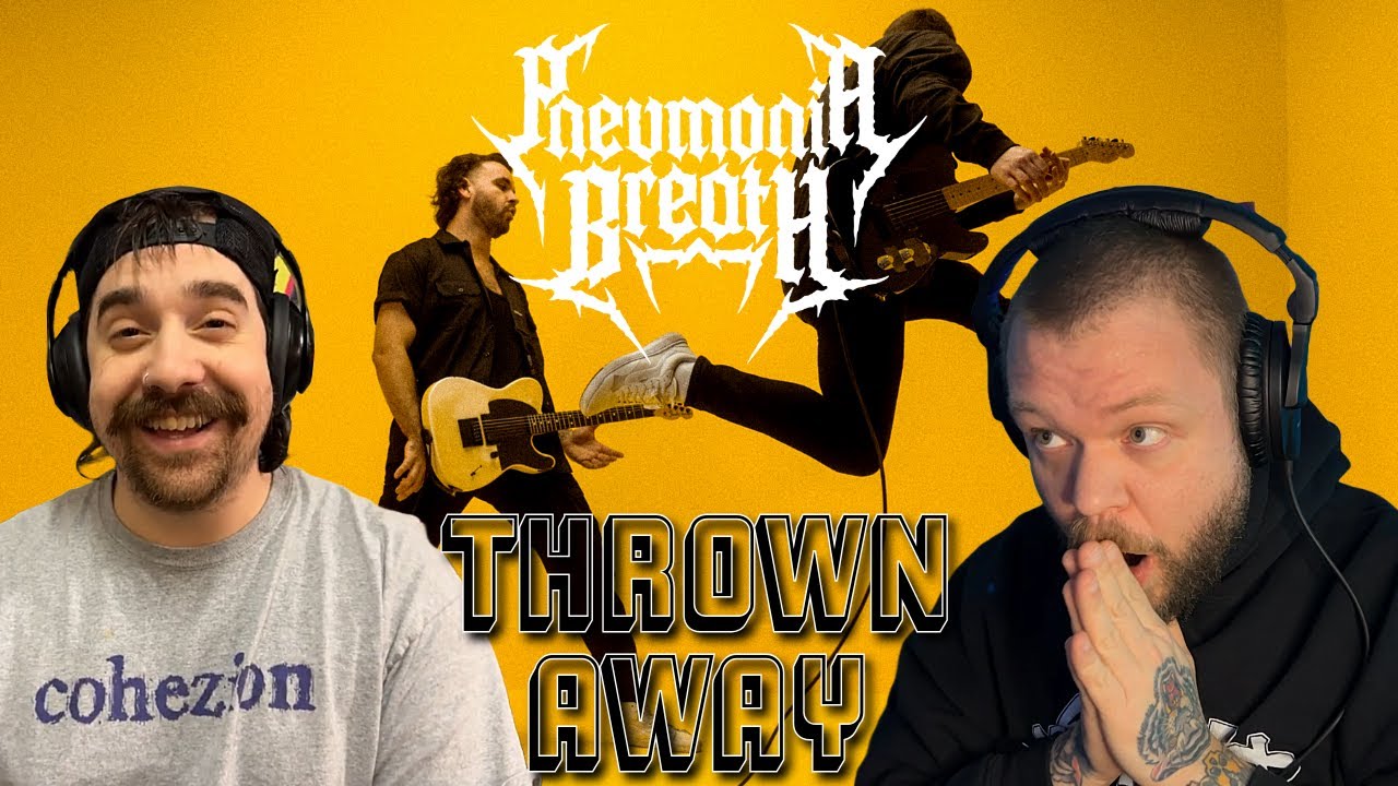 The Kings of Metalcore?! Pneumonia Breath - Thrown away (ft Mike Parsram) REACTION