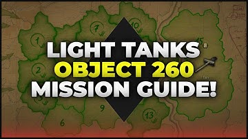 Light Tank Mission Guide for Object 260 | World of Tanks
