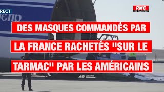 Des masques commandés par la France rachetés 