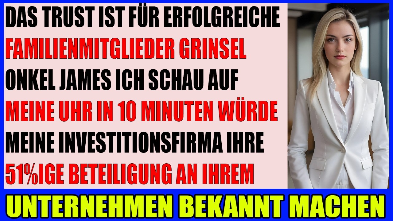 Sie schlossen mich aus dem Familientrust aus ohne zu wissen dass ich ihr größter Investor war