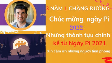 Kỷ niệm ba năm ngày ra mắt chính thức của Pi Network, 3 năm 1 chặng đường_ CẬP NHẬT TRÊN APP PI