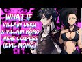 What if Villain Deku and Villain Momo were Couples | MOVIE