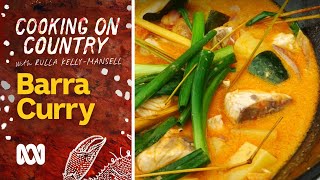 Top-End Coconut Barramundi Curry Cooking On Country Abc Australia