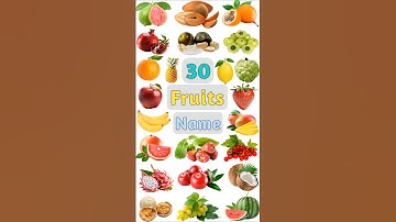 30 Fruit Name Part:-01  #fruitsname  #fruitsnameinenglish #fruitsvocabulary #fruitname #fruitsnames