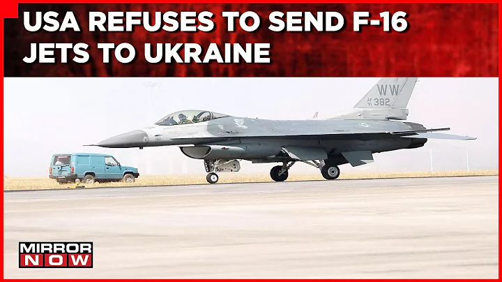 US Refuses To Send F-16 Fighter Jets To Ukraine | Macron Recommends Caution To Zelenskyy |World News