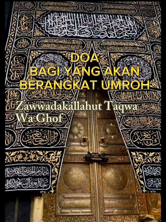 Do'a Bagi Yang Akan Berangkat Umroh
