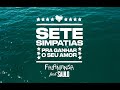 Falamansa feat Saulo - Sete Simpatias pra Ganhar o Seu Amor (Videocilpe oficial)