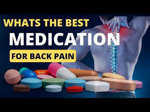 Whats the best medication for back pain?