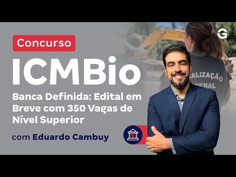 Concurso ICMBio | Banca Definida: Edital em Breve com 350 Vagas de Nível Superior