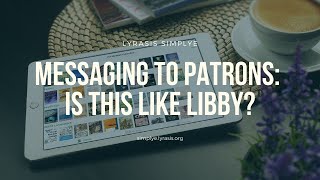 SimplyE FAQ: Is this like Libby