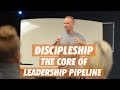 Discipleship the core essence of leadership pipeline