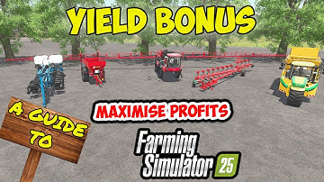 How to Maximise Crop Yield in Farming Simulator 25 | A Guide To
