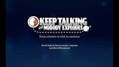 Keep Talking and Nobody Explodes! (Part 1)