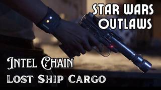 Star Wars Outlaws Walkthrough – Intel Chain: Lost Ship Cargo
