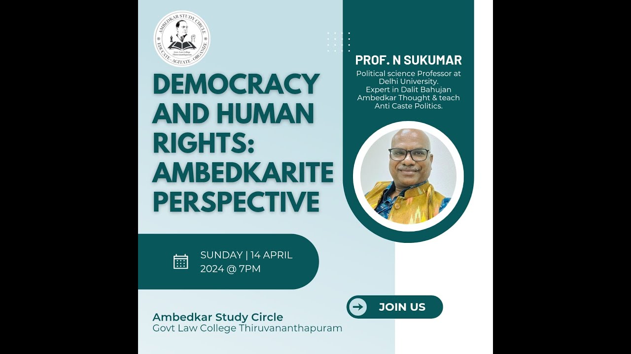 Lecture on Democracy and human Rights: Ambedkarite Perspective by Prof. N Sukumar