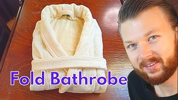 How to Fold a Bathrobe (With ENGLISH Instructions)