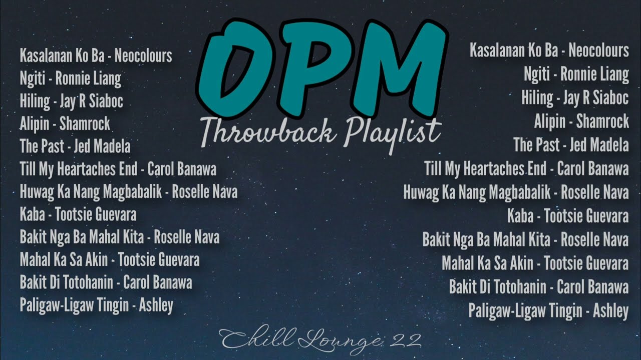 OPM Throwback Playlist Non Stop Playlist