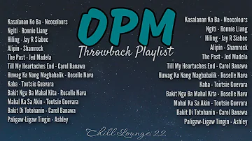 OPM Throwback Playlist (Non-Stop Playlist)