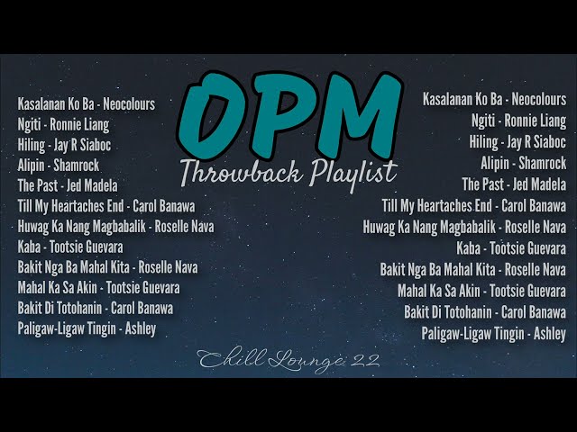 OPM Throwback Playlist (Non-Stop Playlist) class=