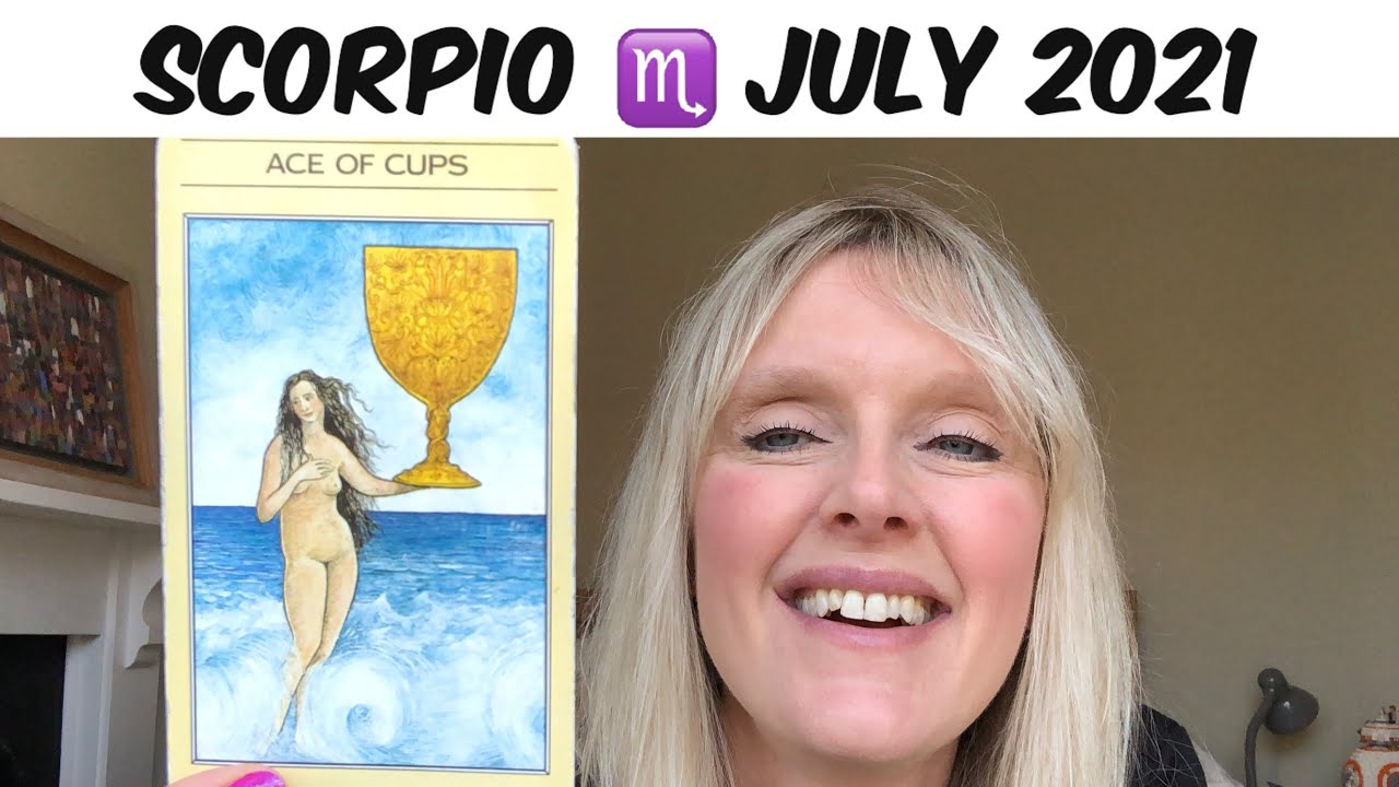 Scorpio ♏️ UNIVERSE SHOWS YOU WHAT YOU ALREADY KNOW!  🥰 July 2021