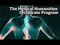 The Medical Humanities Certificate Program