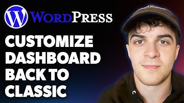 How to Customize the Wordpress Dashboard Back to Classic (Full 2025 Guide)