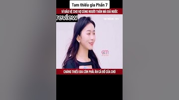 tam thiếu gia phần 7
